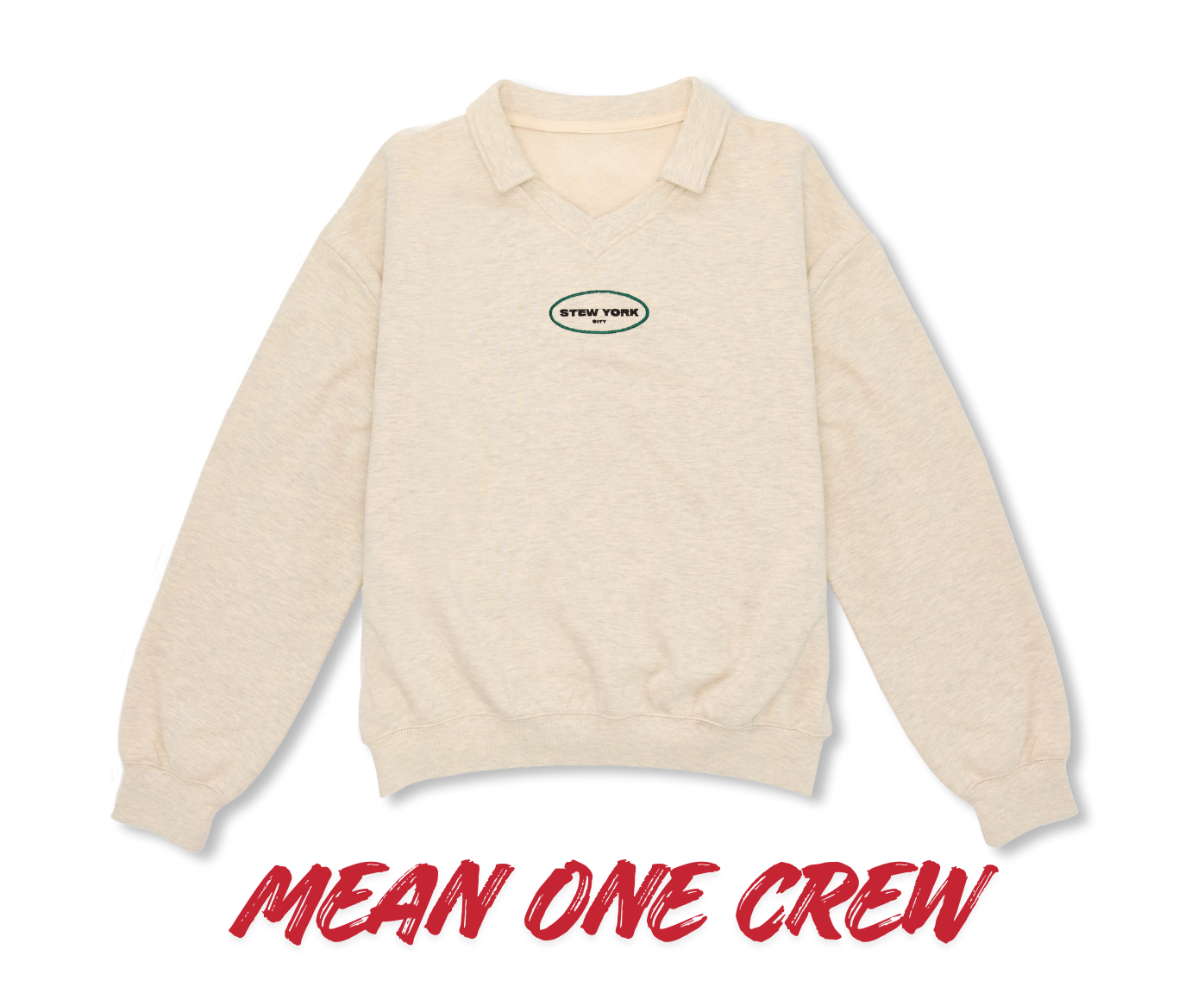 Front Of the Mean One Crew, beige with Stew York City written on the front